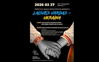Laisvės vardas – Ukraina | Solidarumo vakaras - Kultūros ir sporto renginiai