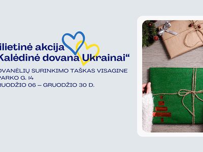 Самоуправление Висагинаса присоединяется к гражданской акции «Рождественский подарок Украине» - В Висагинасе