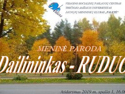 «Художник - Осень». Клуб «Paletė» открывает новую выставку - Культурные и спортивные мероприятия