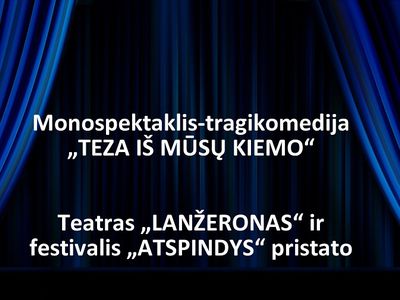 Teatras  „LANŽERONAS“ (Ukraina) ir festivalis „ATSPINDYS“ pristato - Kultūros ir sporto renginiai