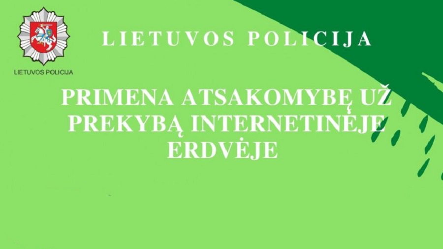 За нелегальную торговлю в интернет-пространстве – жесткие санкции - В Висагинасе
